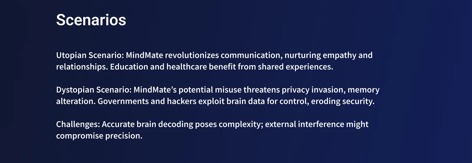Scenarios slide on utopian and dystopian outcomes for the Mind-to-Mind concept.