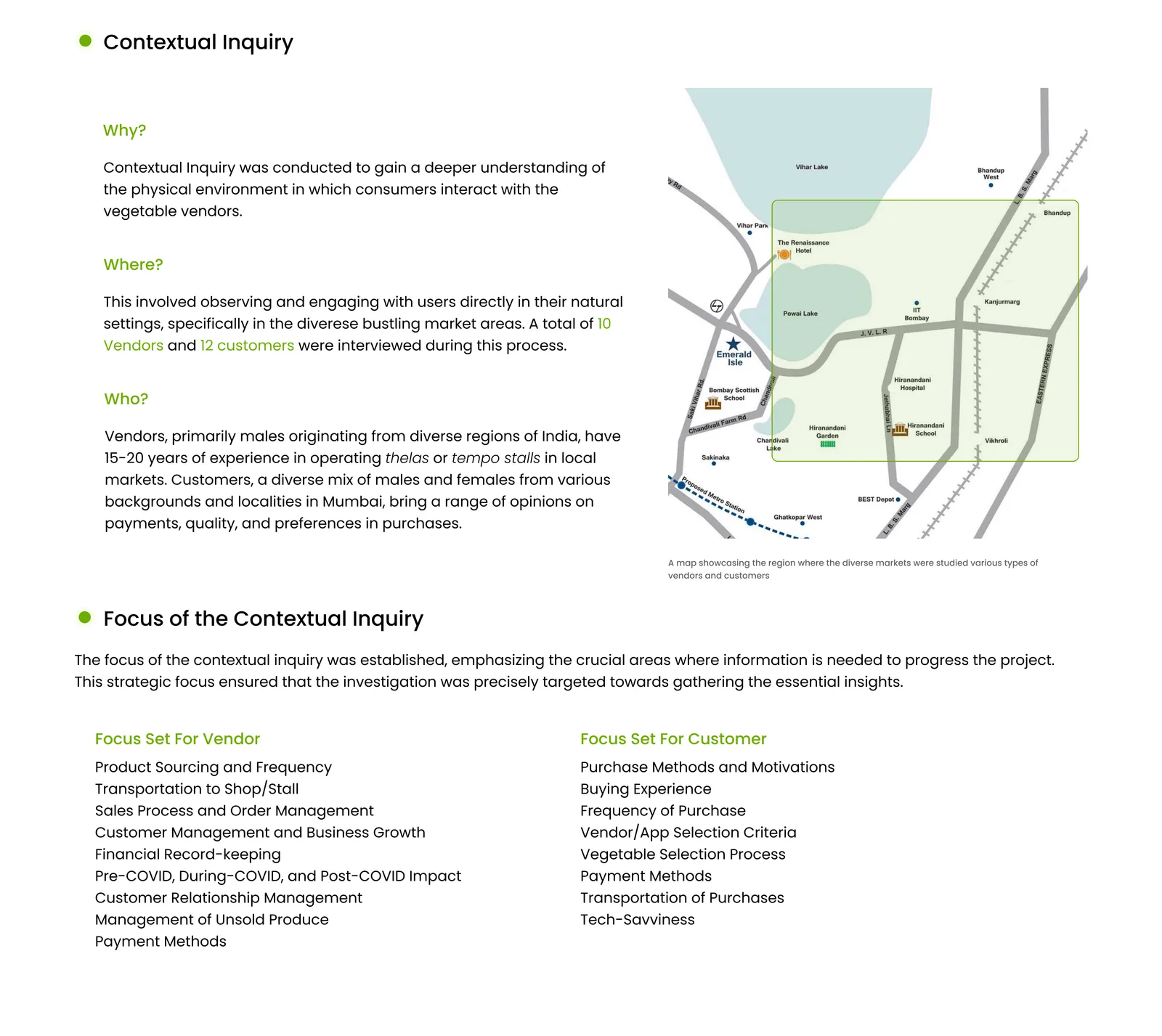Contextual Inquiry methodology slide: Why (understanding the physical environment vendors and consumers interact in), Where (bustling local market areas; a total of 10 vendors and 12 customers interviewed), Who (vendor and customer backgrounds), a map of the region studied, and the Focus Set of topics targeted for vendors and for customers.