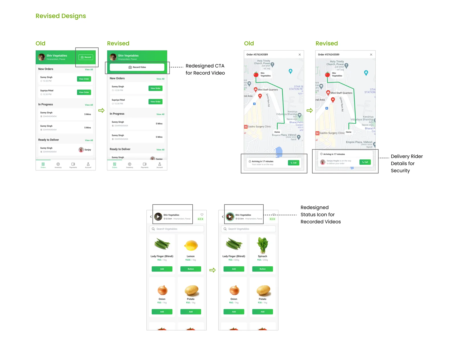 Revised Designs: three before/after pairs — a redesigned Record Video CTA, delivery-rider details added to order tracking for security, and a redesigned status icon for recorded videos.